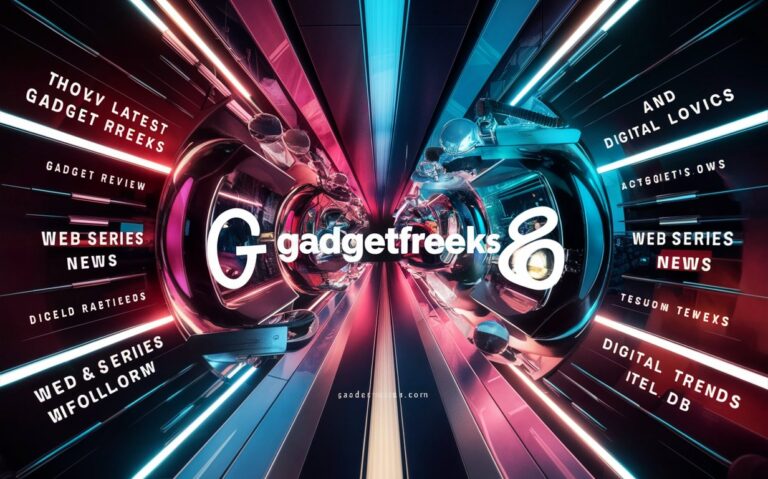 GadgetFreeks.com: Your Trusted Source for Gadget Reviews, Web Series News, and Digital Trends gadgetfreeks.com